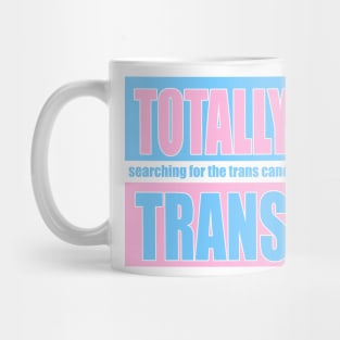 Holly Golightly Totally Trans Mug Mug